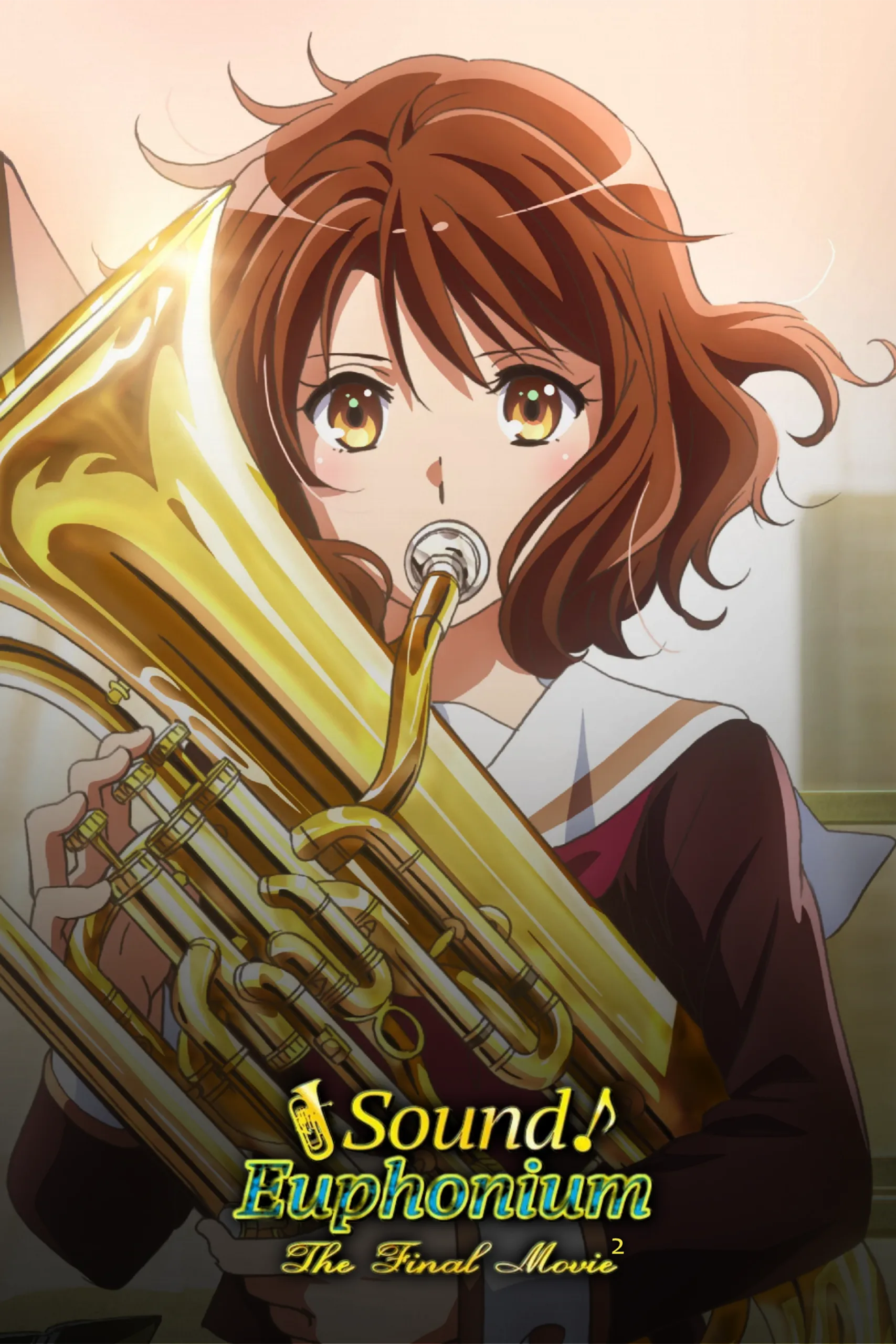 Sound! Euphonium: The Final Movie, Part 2